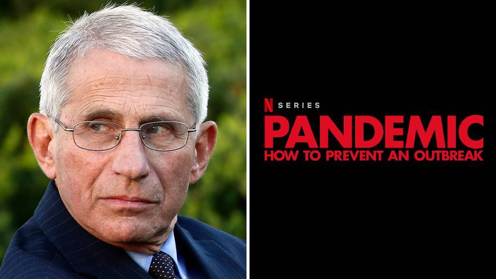 Dr. Anthony Fauci Says Coronavirus Cure Claims By Netflix’s ‘Pandemic’ Doctor Is “Old Concept” - deadline.com