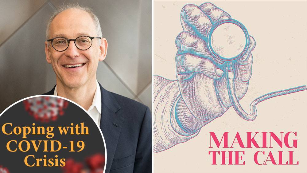 Coping With COVID-19 Crisis: Bioethicist & New Podcast Host Dr. Zeke Emanuel On The 18-Month Reality & Trump’s Malaria Drug - deadline.com