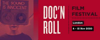 Doc N Roll music documentary festival to take place online and in cinemas next month - completemusicupdate.com - London
