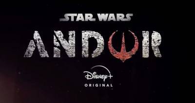 ‘Star Wars: Rogue One’ Prequel ‘Andor’ Coming To Disney+ In 2022; 1st Look At Diego Luna Starrer Revealed At Investor Day - deadline.com - Britain
