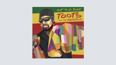 True to These ‘Tough’ Times, Toots and the Maytals’ Latest Promises Things Will Be Alright: Album Review - variety.com - city Kingston - Jamaica