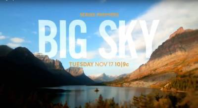 ‘Big Sky’ Creator David E. Kelley On Test Results Delay That Paused Production On ABC Series In Vancouver - deadline.com - city Vancouver