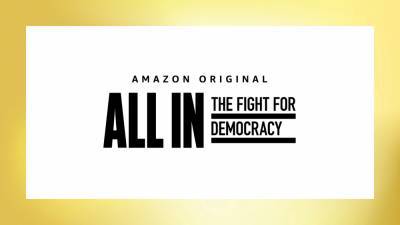 ‘All In’ Directors: Stacey Abrams And Georgia Only One Part Of History Of Voter Suppression – Contenders Documentary - deadline.com