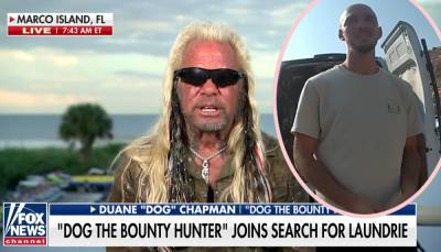 Dog The Bounty Hunter Responds To Criticism His Involvement May 'Sabotage' Brian Laundrie Manhunt - perezhilton.com