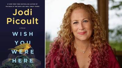 Netflix Buys ‘Wish You Were Here’ From NY Times Bestselling Author Jodi Picoult - deadline.com - New York