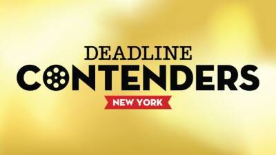 Deadline’s Contenders Film -New York To Return In Person At Museum Of Moving Image In Queens - deadline.com - London - New York - Los Angeles - New York - county Queens - county Person
