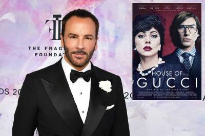 Tom Ford says watching ‘House of Gucci’ was like surviving ‘a hurricane’ - nypost.com - county Ford - Gucci