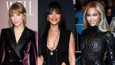 Rihanna, Beyonce, Taylor Swift More Named Most Powerful Women of 2021: See List - hollywoodlife.com