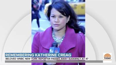 ‘Today’ Pays Tribute To WNBC Reporter Katherine Creag: “Great Mom, Great Friend, Doggone Good Reporter” - deadline.com - New York - county Guthrie