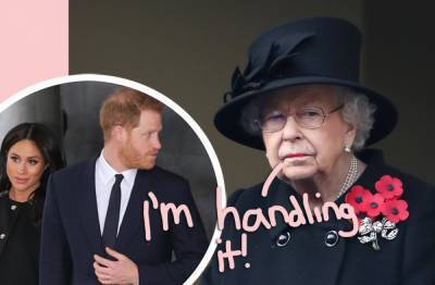 Queen Elizabeth In 'Crisis Meetings' After Prince Harry & Meghan Markle’s Tell-All 'Wreaked Havoc' Within Royal Family - perezhilton.com