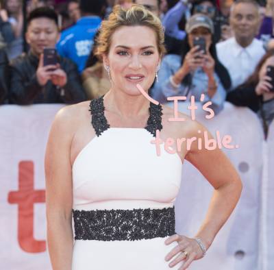Kate Winslet Reveals She Knows 'At Least 4' Actors Who Haven't Come Out Due To ‘Homophobia’ In Hollywood - perezhilton.com - Hollywood