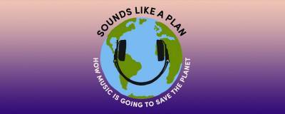 New podcast looking at music’s response to the climate emergency launches - completemusicupdate.com