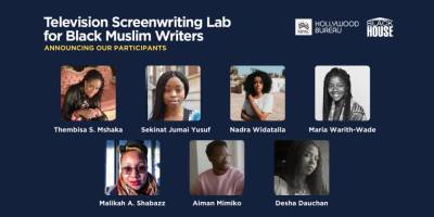 MPAC Hollywood Bureau and the Blackhouse Foundation Announce Participants for Black Muslim Writers Lab - variety.com - county Bureau - city Hollywood, county Bureau