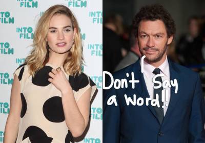 Dominic West Is Terrified Lily James Cheating Scandal Will 'Haunt' Him During Pursuit Of Love Press Tour! - perezhilton.com