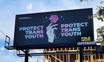 FOLX Health Runs Billboard Reading “Protect Trans Youth” in Atlanta - thegavoice.com - Texas - Atlanta - county Rock - state Arkansas - city Little Rock