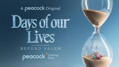 ‘Days Of Our Lives’ Limited Series With Lisa Rinna, Deidre Hall, More Ordered By Peacock - deadline.com - city Salem