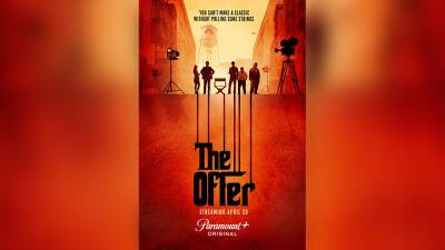 ‘The Offer’: Making Of ‘The Godfather’ Series Gets Premiere Date On Paramount+ - deadline.com - county Teller
