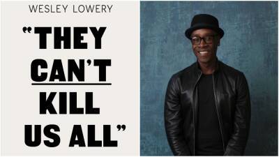 ‘They Can’t Kill Us All’ Series Adaptation From Don Cheadle & Brad Weston’s Makeready In The Works At AMC - deadline.com - New York - state Missouri - state Maryland - city Ferguson - Ohio - South Carolina - county Lee - county Cleveland - Baltimore, state Maryland