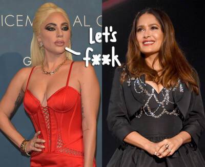 Lady GaGa Says Salma Hayek Filmed Sex Scenes With Her At Her Request -- But House Of Gucci Cut Them - perezhilton.com