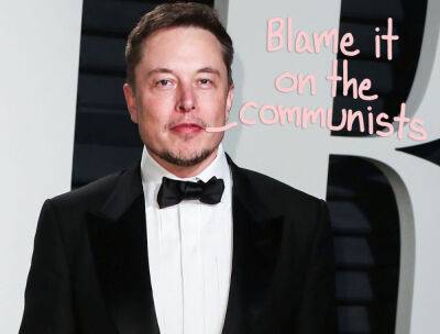 Elon Musk Blames Estrangement With His Teen Daughter On 'Full-On Communism'?! Sure, Bro... - perezhilton.com - Britain