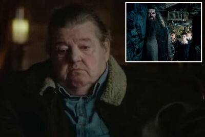 ‘Harry Potter’ actor Robbie Coltrane spoke of death, Hagrid’s long legacy - nypost.com - county Stone