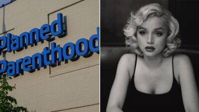 Planned Parenthood claims Ana de Armas' Marilyn Monroe film 'Blonde' is too pro-life - www.foxnews.com