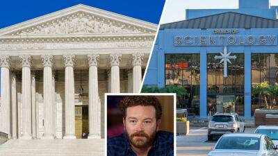 Danny Masterson Rape Accusers See Church Of Scientology’s U.S. Supreme Court Petition Denied - deadline.com - California