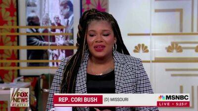 Cori Bush says doctors continued abortion procedure after she changed her mind: 'No, I’m not ready' - www.foxnews.com - state Missouri