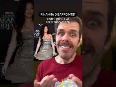 Rihanna Disappoints? | Perez Hilton - perezhilton.com