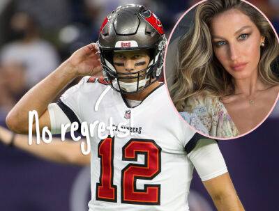 Tom Brady Has ‘Zero’ Regrets About Returning To NFL -- Despite Gisele Bündchen Divorce! - perezhilton.com - county Bay