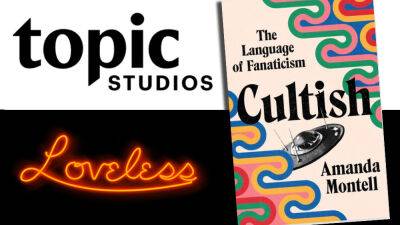 Amanda Montell’s Book ‘Cultish: The Language Of Fanaticism’ Being Adapted As Docuseries By Topic Studios & Loveless - deadline.com - county Parker - city Hugo