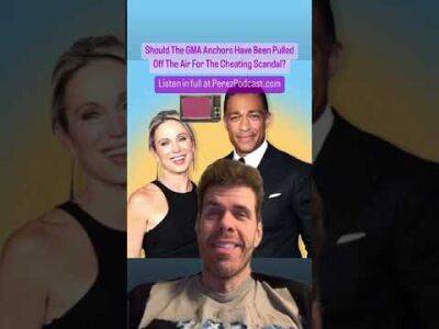 Should The GMA Anchors Have Been Pulled Off The Air For The Cheating Scandal? | Perez Hilton - perezhilton.com