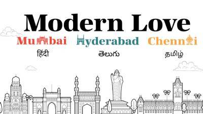 Amazon Prime Video Sets Indian Language Versions of Series ‘Modern Love’ - variety.com - New York - New York - India - city Hyderabad - city Mumbai - city Chennai