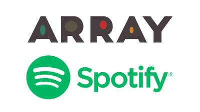 Ava DuVerney’s ARRAY Pulls Out Of Spotify First-Look Deal; Inclusive Storytelling Pact Announced In Early 2021 - deadline.com - India - county Early - city Mitchell