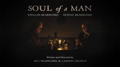 ‘Soul Of A Man’: Watch Stellan Skarsgård In The Directorial Debut Short Film From Bill Skarsgård - theplaylist.net