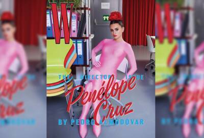 Penélope Cruz Channels Her Dream Role For ‘W Magazine’ Shoot With Director Pedro Almodóvar - etcanada.com - Spain