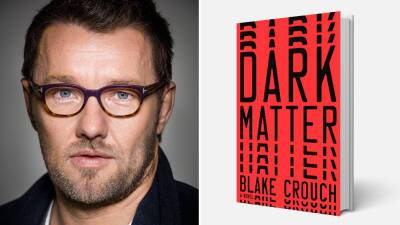 Joel Edgerton to Star in Series Adaptation of Blake Crouch’s ‘Dark Matter’ at Apple - variety.com - Chicago