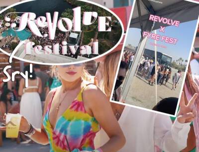Revolve Apologizes For Fyre Festival-Esque Coachella Event: 'We Promise To Do Better' - perezhilton.com