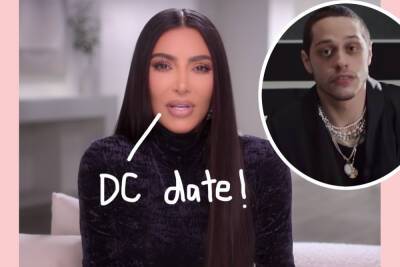 Kim Kardashian & Pete Davidson Have A DC Date Night Amid Family's Tense Trial Against Blac Chyna - perezhilton.com - New York - USA - Washington