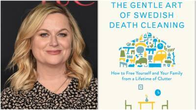 Amy Poehler & ‘Queer Eye’ Producer Scout To Adapt ‘The Gentle Art Of Swedish Death Cleaning’ As Non-Scripted Series For Peacock - deadline.com - Sweden