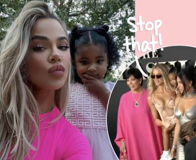 Khloé Kardashian BLASTS Mom Shamers Who Criticize Her 'Ridiculous' Red Carpet Walk With Daughter True Thompson! - perezhilton.com