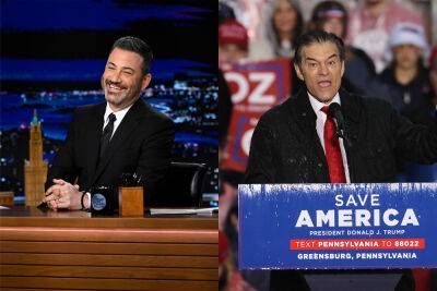 Jimmy Kimmel Mocks Dr. Oz Getting Donald Trump’s Endorsement: ‘That’s Not Something To Be Proud Of’ - etcanada.com - Pennsylvania