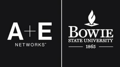 A+E Networks Launches Apprenticeship Program With Bowie State University To Provide Students With Professional Experience - deadline.com - state Maryland - county Bowie