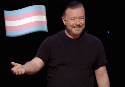 Ricky Gervais Slammed For Transphobic Jokes In New Netflix Special: 'We Exist Only As A Punchline' - perezhilton.com