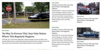 ‘No Way To Prevent This’: The Onion Blankets Homepage With Same Article Skewering Response To Mass Shootings - deadline.com - Texas - state Idaho - Santa Barbara - county Buffalo - county Uvalde
