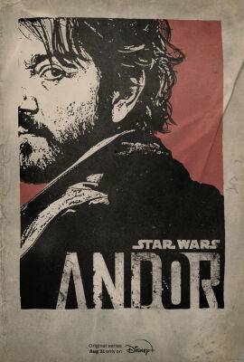 ‘Star Wars’ Series ‘Andor’ Starring Diego Luna Drops Teaser Trailer, Announces August Release - etcanada.com - California