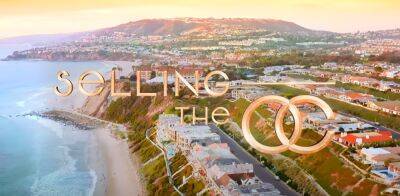 ‘Selling Sunset’ Spin-Off ‘Selling The OC’ Teases A ‘Dirty Little Secret’ - etcanada.com - Australia