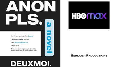 HBO Max Nabs ‘Anon Pls’ Berlanti Productions Drama Based On DeuxMoi’s Book With Script-To-Series Order - deadline.com - New York