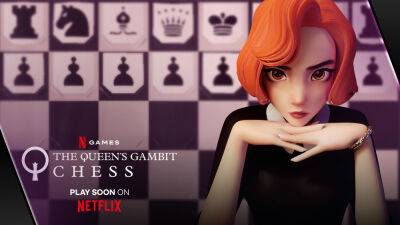 ‘Queen’s Gambit’, ‘La Casa De Papel’, ‘Shadow And Bone’ & ‘Too Hot To Handle’ Get Game Treatment By Netflix - deadline.com - Britain - Germany - Monaco - Colombia - Croatia