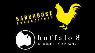 BarBHouse Productions & Buffalo 8 Strike Three-Picture Deal, Unveil Slate Details - deadline.com - city Media